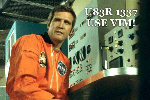 Ü83R 1337 use Vim!